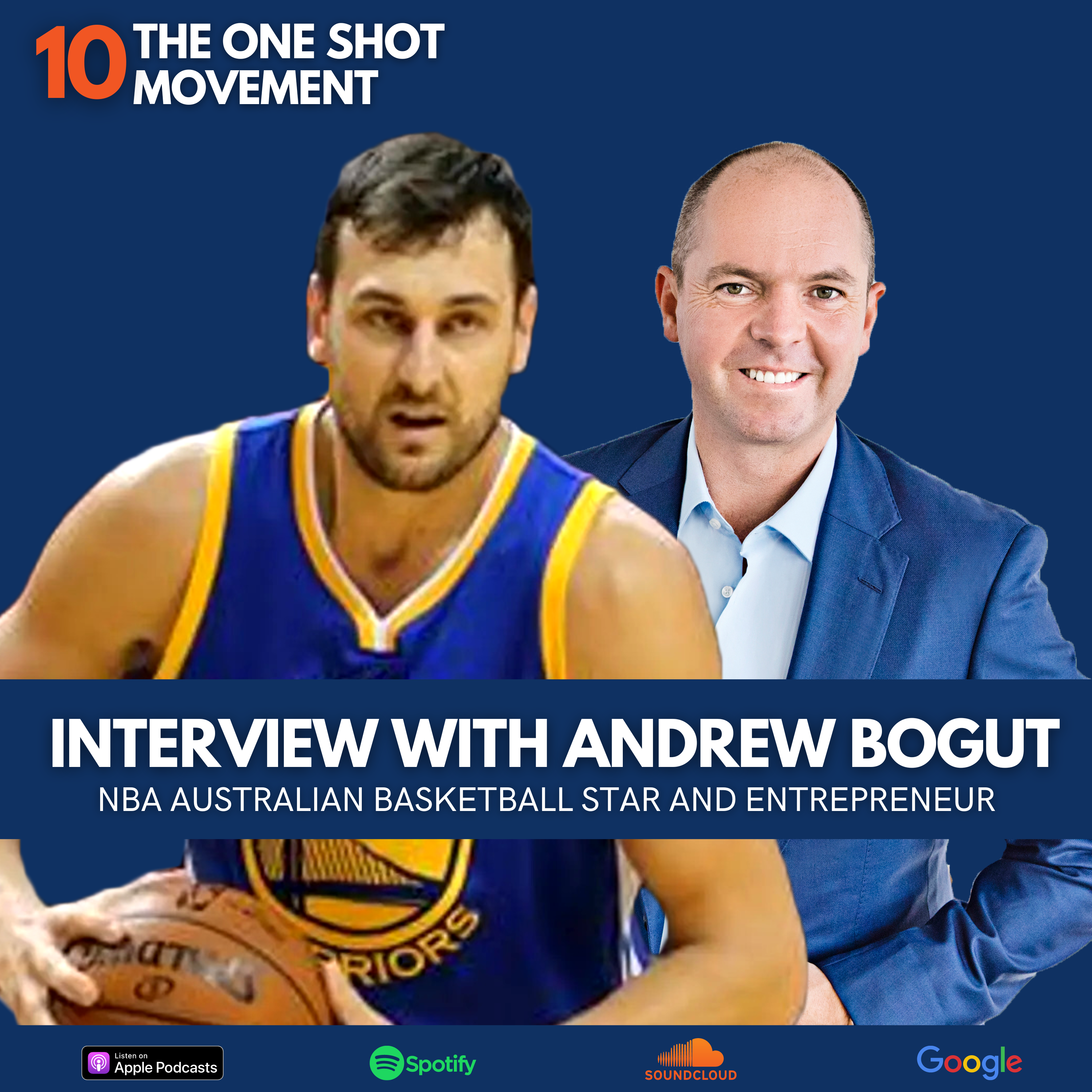 Season 10 The One Shot Movement Podcast - ANDREW BOGUT.png