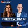 Lisa Teh - One Shot Movement Podcast Season 10 Episode 2.png
