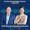 Season 12 Episode 9 - One Shot Movement Podcast INTERVIEW WITH Rhiannon Simcocks - CEO of James Home Services Australia .png
